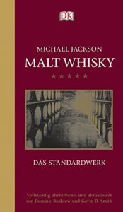 Whisky Buch Das Standardwerk von Michael Jackson